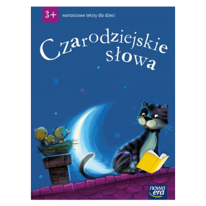 Podręcznik Nowa Era Czarodziejskie słowa. Wartościowe teksty dla dzieci. 3-latki