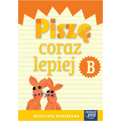 Podręcznik Nowa Era Piszę coraz lepiej, zeszyt B