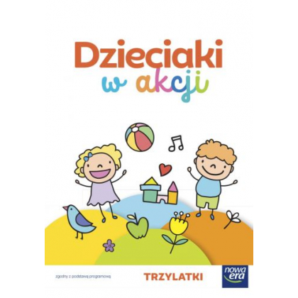 Podręcznik Nowa Era Dzieciaki w akcji. 3-latki – zestaw dla dziecka