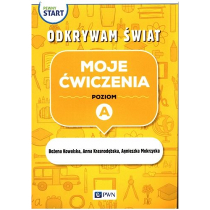 Podręcznik Nowa Era Moje ćwiczenia. Poziom A