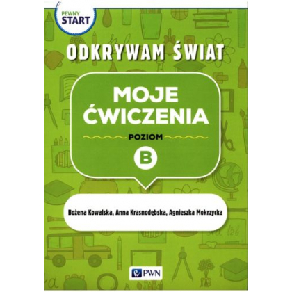 Podręcznik Nowa Era Moje ćwiczenia. Poziom B