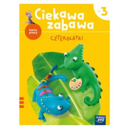 Podręcznik Nowa Era Ciekawa zabawa. 4-latki. Karty pracy, cz. 3