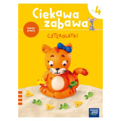 Podręcznik Nowa Era Ciekawa zabawa. 4-latki. Karty pracy, cz. 4