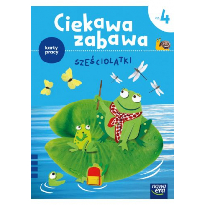 Podręcznik Nowa Era Ciekawa zabawa. 6-latki. Karty pracy, cz. 4