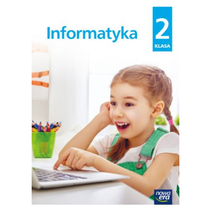 Podręcznik Nowa Era Informatyka Klasa 2