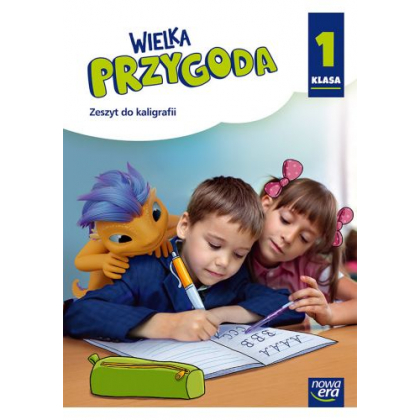 Podręcznik Nowa Era Wielka Przygoda. Klasa 1, Ćwiczenia do kaligrafii