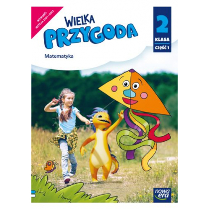 Podręcznik Nowa Era Wielka Przygoda. Klasa 2, część 1. Edukacja matematyczna