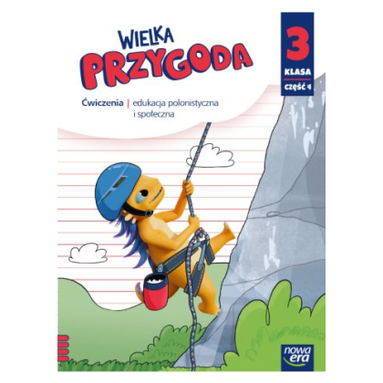 Podręcznik Nowa Era Wielka Przygoda. Klasa 3, część 4. Edukacja polonistyczna i społeczna