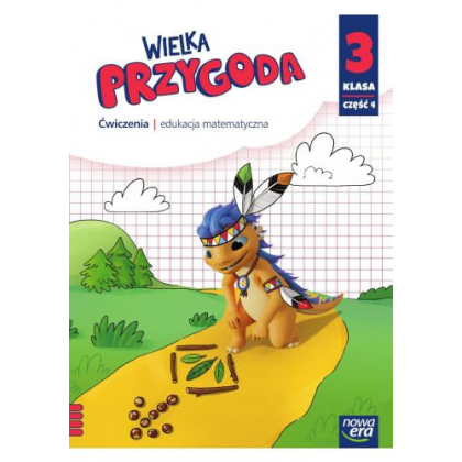 Podręcznik Nowa Era Wielka Przygoda. Klasa 3, Ćwiczenia do edukacji matematycznej, część 4