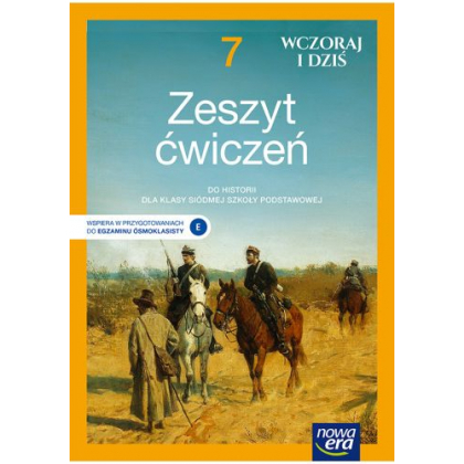 Podręcznik Nowa Era Wczoraj i dziś. Klasa 7