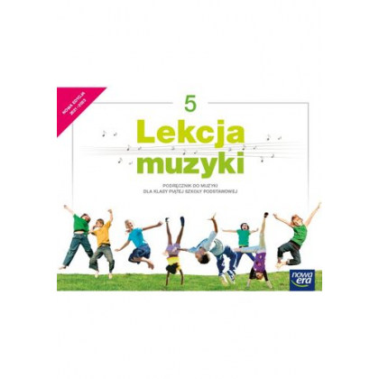 Podręcznik Nowa Era „Lekcja muzyki 5”