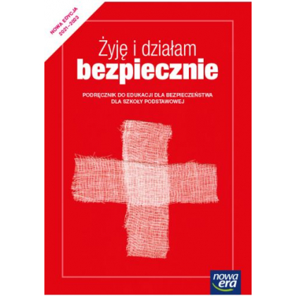 Podręcznik Nowa Era Żyję i działam bezpiecznie