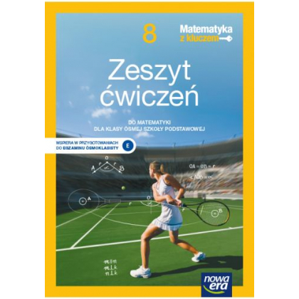 Podręcznik Nowa Era Matematyka z kluczem. Klasa 8