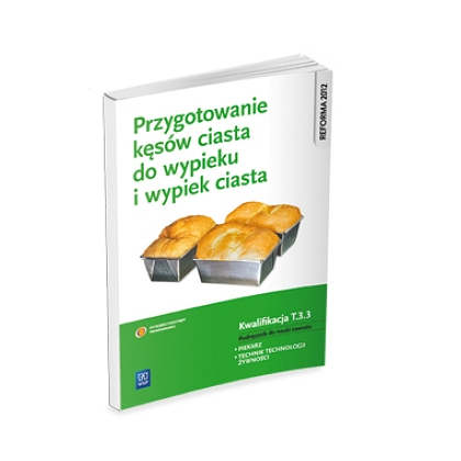 Podręcznik WSiP Przyg.Kęsów Ciasta Do Wypieku K.T.3.3.Pdr.Do Zaw. Pg