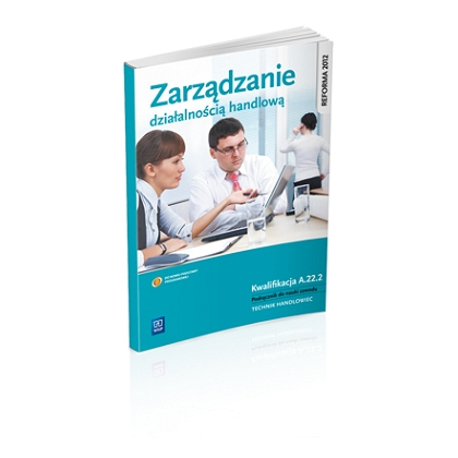 Podręcznik WSiP Zarządzanie Działalnością Handlową.Kwal.A.22.2.Pdr.Pg