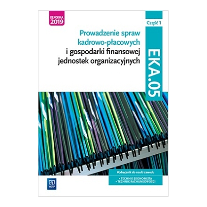 Podręcznik WSiP Prowadz.Spraw Kadrowo-Płac...Kw.Eka.05.Pdr.Pg Pp Cz1