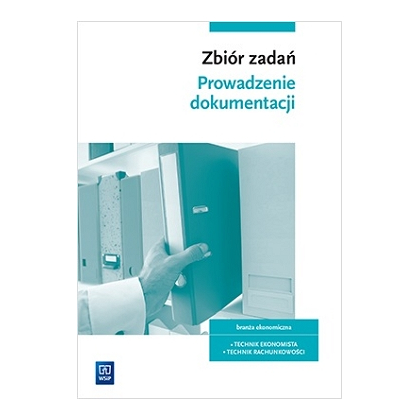 Podręcznik WSiP Zbiór Zadań Do Kw. Eka.04 Tech Ekonomista..Pg I Pp. Cz1