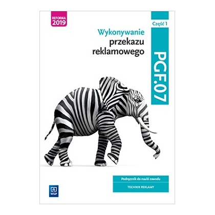 Podręcznik WSiP Wykon. Przek. Rekl. Kw.Pgf.07. Pdr.Do Zaw. T Reklam. Pp