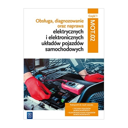 Podręcznik WSiP Obsługa I Diagn Ukł. El. Mot.02/Mg.12.Pdr.Pg.Pp. Cz. 1