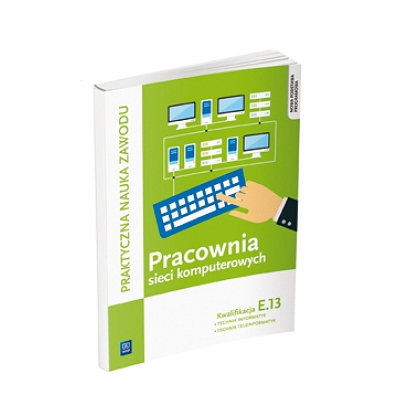 Podręcznik WSiP Prac.Sieci Komp. K E.13. Pdr.Do  Zaw. Pg