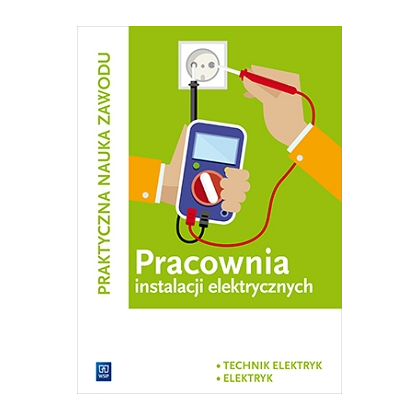 Podręcznik WSiP Prac. Instalacji Elektr.Tech.Elektr.I Elektr.