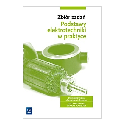 Podręcznik WSiP Zbiór Zadań Z Elektrotechniki. Pg