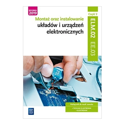 Podręcznik WSiP Mont. Instal.Ukł.I Urządz.Elektron.Kw.Ee.03.Pdr.Pg Cz.2