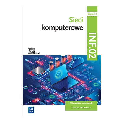 Podręcznik WSiP Administracja i eksploatacja systemów komputerowych, urządzeń peryferyjnych i lokalnych sieci komputerowych. Kwalifikacja INF.02. Podr