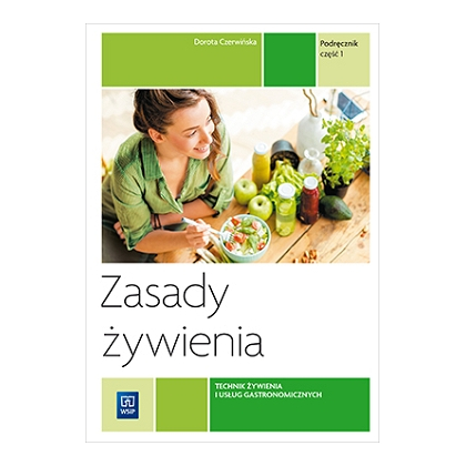 Podręcznik WSiP Zasady Żyw.K.Pdr.Do Zaw.Tech.Ż.I U.G.Pg Cz.1(Rea)