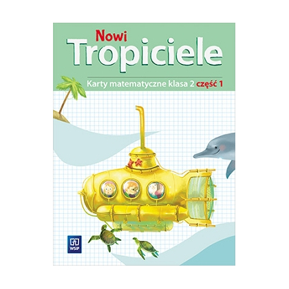 Nowi Tropiciele. Matematyka. K. ćw. SP kl.2 cz.1