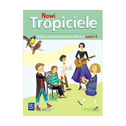 Nowi Tropiciele. Matematyka. K. ćw. SP kl.2 cz.4