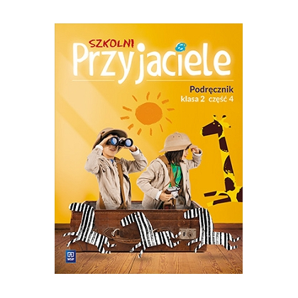 Szkolni przyjaciele. Podręcznik. SP kl.2 cz.4