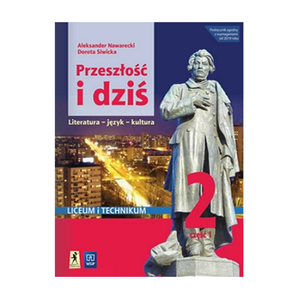 Podręcznik WSiP Przeszłość.Romantyzm.J.Pol.Pdr.Lit.Kl.2 Cz.1 Z.Pod.Roz.