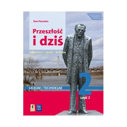 Podręcznik WSiP Przeszłość.Pozytywizm.Pol.Pdr.Lit.Kl.2.Cz.2Z.Podst.Roz.