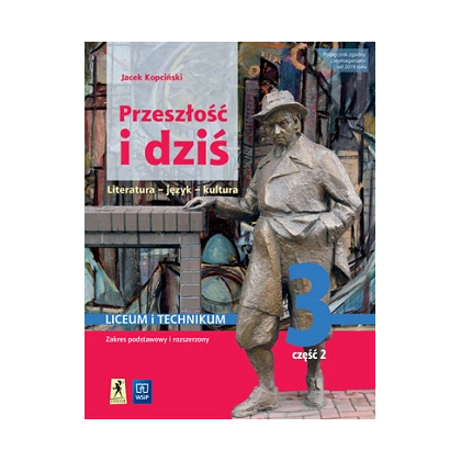 Podręcznik WSiP Przeszłość.Dwudziesto.Pol.Pdr.Lit.Kl.3.Cz.2Z.Podst.Roz.