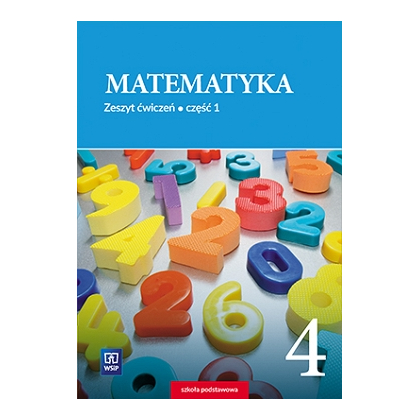 Matematyka. Zeszyt ćw. SP kl.4 cz.1