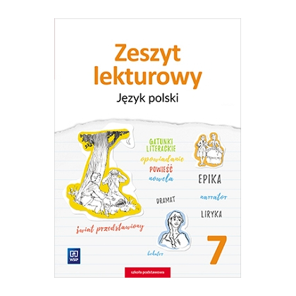 Zeszyt lekturowy. Język polski. SP kl.7