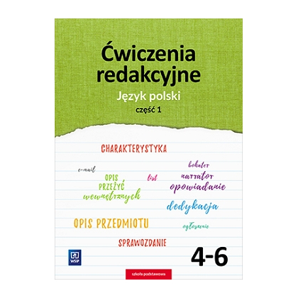 Ćwiczenia redakcyjne. Język polski. SP cz.1