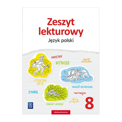 Zeszyt lekturowy. Język polski. SP kl.8