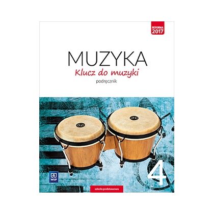 Klucz do muzyki. Podręcznik. SP kl.4