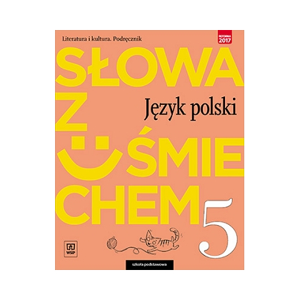 Słowa z uśmiechem. Liter. i kult. Podr. SP kl.5