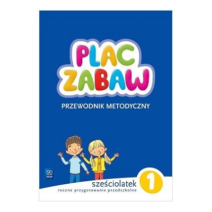 Plac zabaw. Przew.m. PRZ Sześciolatek. Cz.1