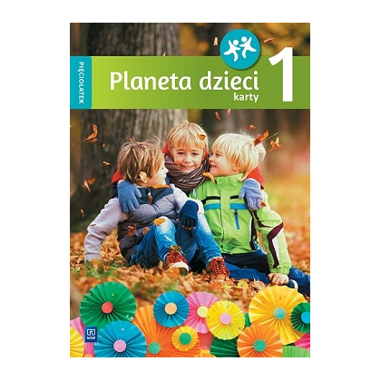 Planeta dzieci.  K. pracy. PRZ Pięciolatek. Cz.1