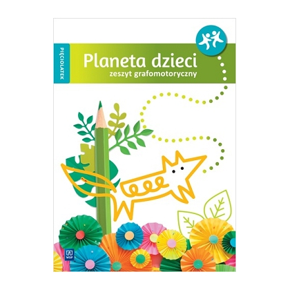 Planeta dzieci. Zeszyt grafomot. PRZ Pięciolatek