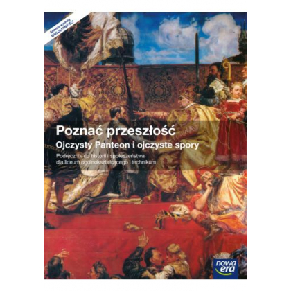 Podręcznik Nowa Era Poznać przeszłość. Ojczysty Panteon i ojczyste spory