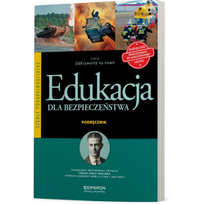 Podręcznik Operon Edukacja dla bezpieczeństwa. Odkrywamy na nowo. Podręcznik dostosowany do wieloletniego użytku. Szkoły ponadgimnazjalne