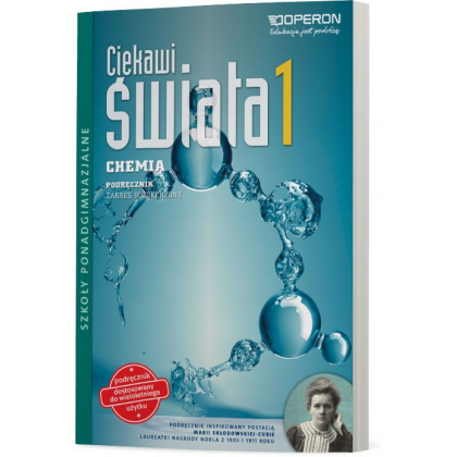 Podręcznik Operon Chemia 1. Zakres Rozszerzony. Ciekawi świata. Podręcznik. Podręcznik dostosowany do wieloletniego użytku. Szkoły ponadgimnazjalne