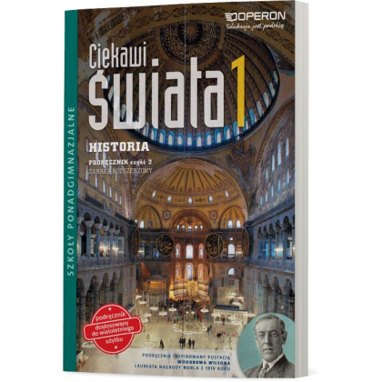 Podręcznik Operon Historia 1. Cz. II. Zakres Rozszerzony. Ciekawi świata. Podręcznik dostosowany do wieloletniego użytku. Szkoły ponadgimnazjalne