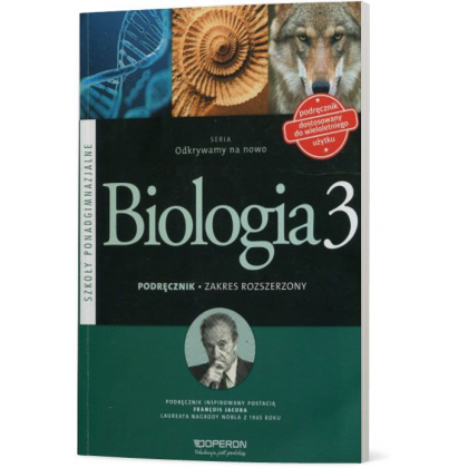 Podręcznik Operon Biologia 3. Zakres rozszerzony. Odkrywamy na nowo. Podręcznik do wieloletniego użytku Szkoły ponadgimnazjalne