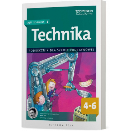 Podręcznik Operon Technika 4-6. Część techniczna 2. Podręcznik Szkoła podstawowa